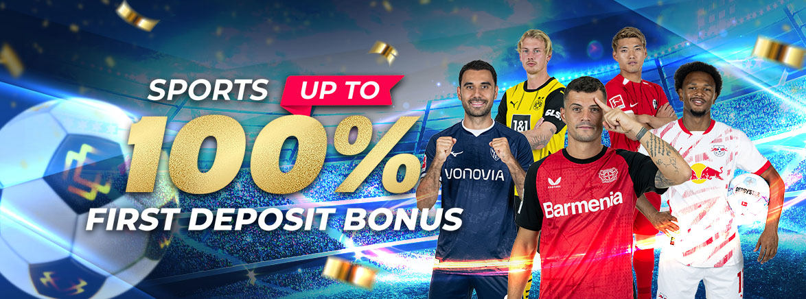 Sports up to 100% First Deposit Bonus